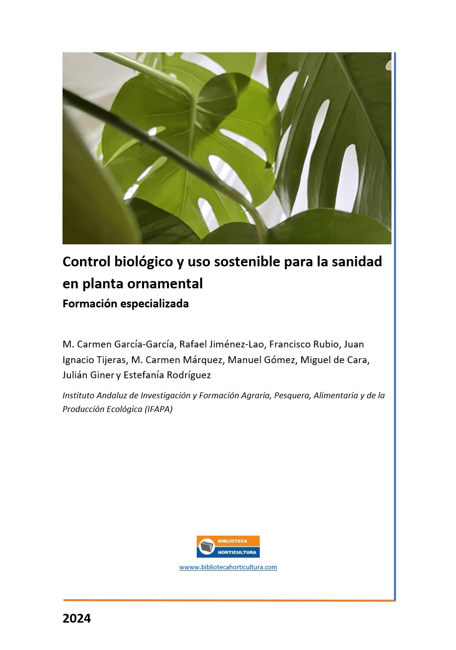 Control biológico y uso sostenible para la sanidad en planta ornamental